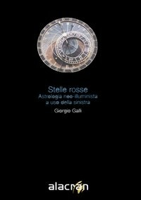 Copertina del libro Stelle rosse di Giorgio Galli, Alacrán 2006